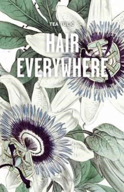 Book cover of: Hair Everywhere. By: Tea Tulic