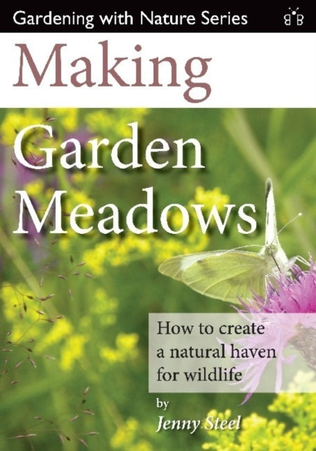 Book cover of: Making Garden Meadows