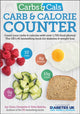 Carbs & Cals Carb & Calorie Counter, Count Your Carbs & Calories with Over 1,700 Food & Drink Photos! 9781908261151 Yello Balolia Chris Cheyette
