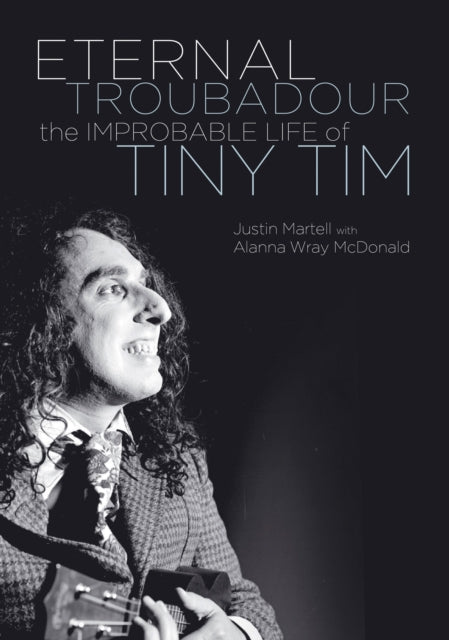 Book cover of: Eternal Troubadour. By: Justin Martell