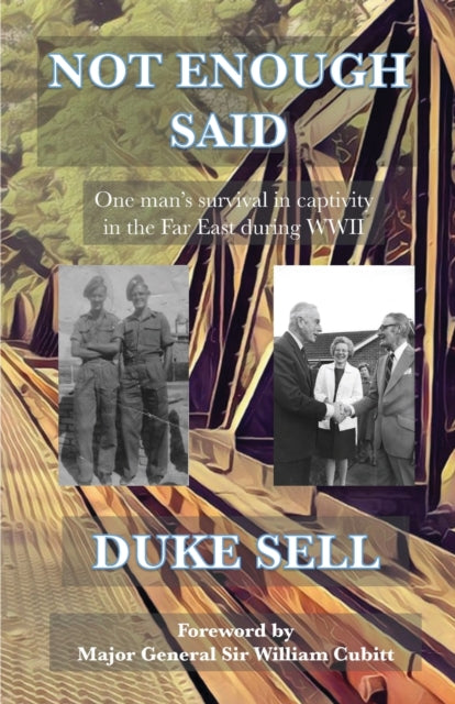 Book cover of: Not Enough Said. By: William Cubitt Kcvo