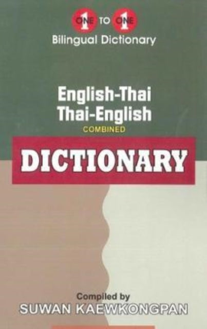 Book cover of: English-Thai & Thai-English One-to-One Dictionary (exam-suitable)