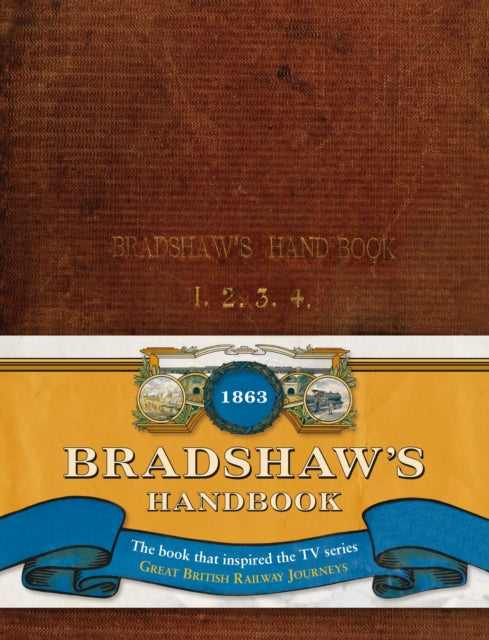 Book cover of: Bradshaw’s Handbook. By: George Bradshaw