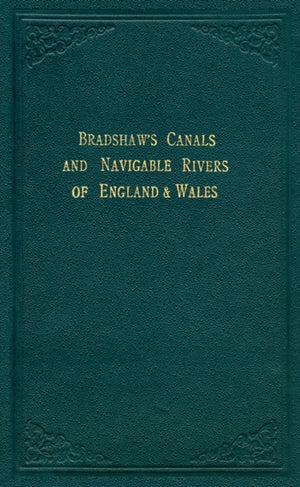 Bradshaw’s Canals and Navigable Rivers