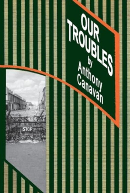 Book cover of: OUR TROUBLES. By: Anthony Canavan