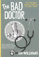Book cover of: Bad Doctor. By: Ian Williams