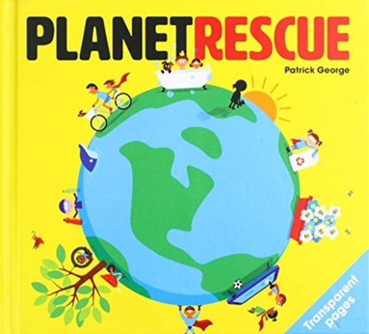 Book cover of: Planet Rescue. By: Patrick George