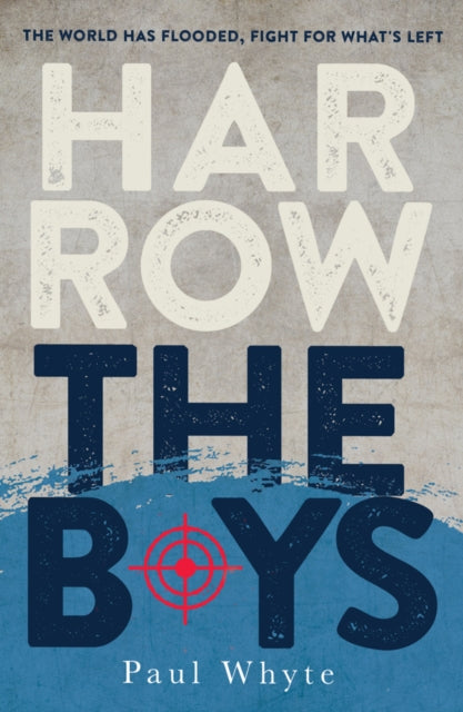Book cover of: Harrow the Boys. By: Paul Whyte