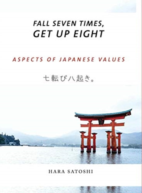 Book cover of: Fall Seven Times, Get Up Eight. By: Hara Satoshi