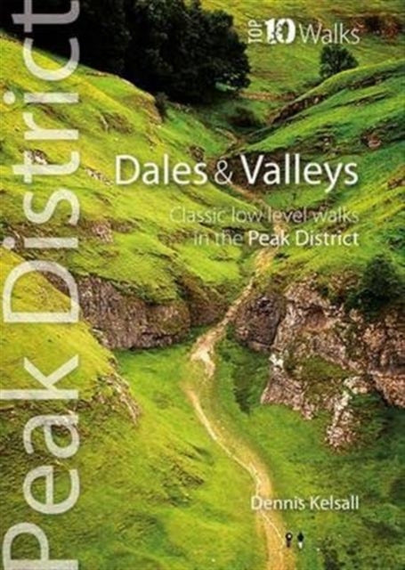 Book cover of: Dales & Valleys. By: Dennis Kelsall