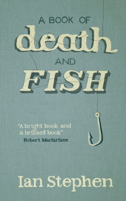 Book cover of: Book of Death and Fish. By: Ian Stephen