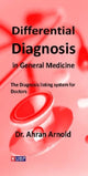 Book cover of: Differential Diagnosis in General Medicine. By: Ahran Arnold