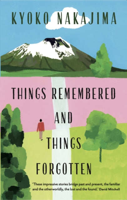 Book cover of: Things Remembered and Things Forgotten. By: Kyoko Nakajima (needs-merge-openlibrary)