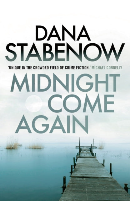Book cover of: Midnight Come Again. By: Dana Stabenow