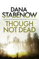 Book cover of: Though Not Dead. By: Dana Stabenow