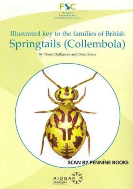 Book cover of: Illustrated Key to the Families of British Springtails (Collembola)