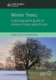 Book cover of: Winter Trees: a Photographic Guide to Common Trees and Shrubs. By: Dominic Price