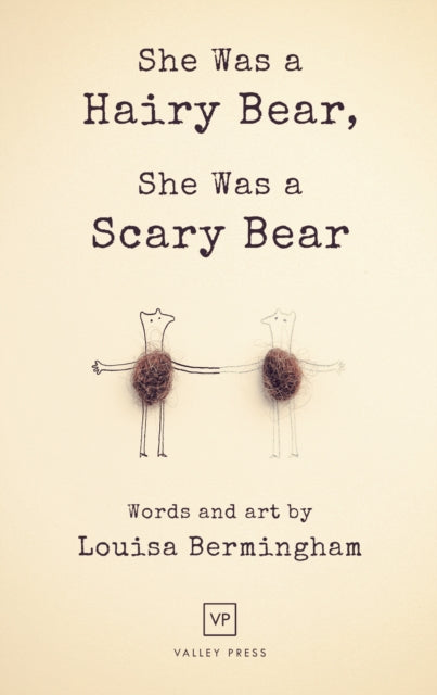 Book cover of: She Was a Hairy Bear, She Was a Scary Bear. By: BERMINGHAM