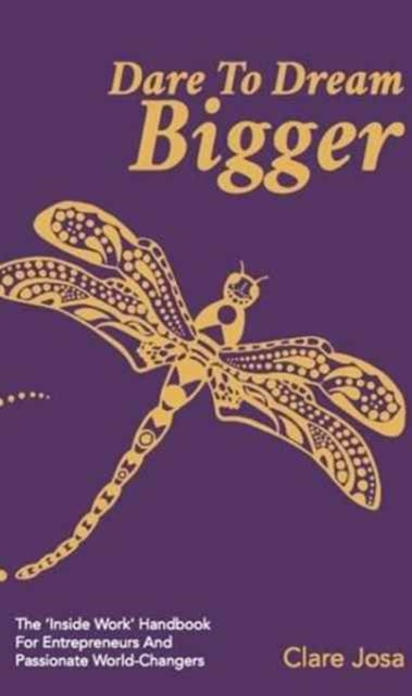 Book cover of: Dare to Dream Bigger