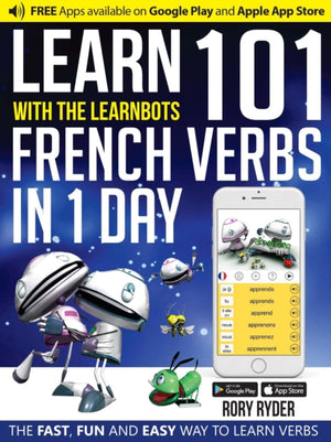 Learn 101 French Verbs In 1 day, With LearnBots