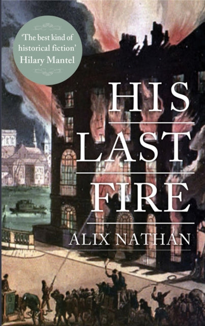 Book cover of: His Last Fire. By: Alix Nathan
