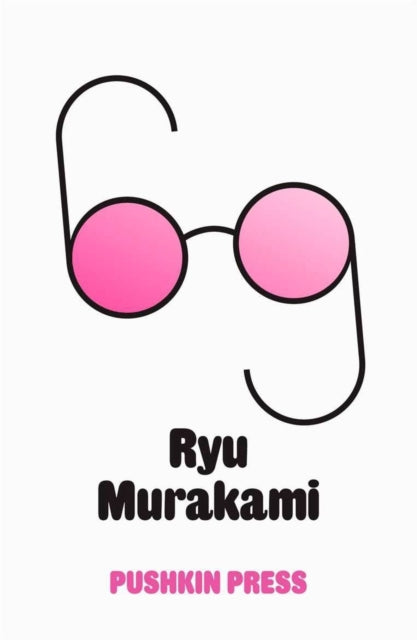 Sixty-Nine 9781908968463 Ryu Murakami