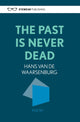 Book cover of: Past Is Never Dead. By: Hans van de Waarsenburg