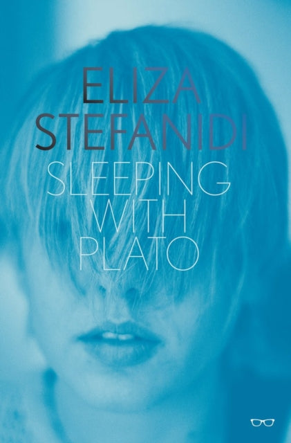 Book cover of: Sleeping with Plato. By: Eliza Stefanidi