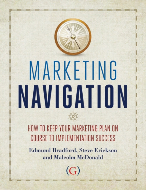 Book cover of: Marketing Navigation. By: Edmund Bradford