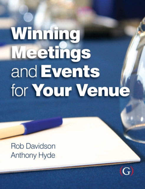 Book cover of: Winning Meetings and Events for your Venue. By: Rob Davidson