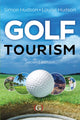 Book cover of: Golf Tourism. By: Simon Hudson