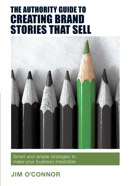 Book cover of: Authority Guide to Creating Brand Stories that Sell. By: Alchemy Daze