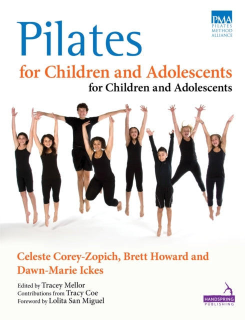 Book cover of: Pilates for Children and Adolescents. By: Celeste Corey-Zopich