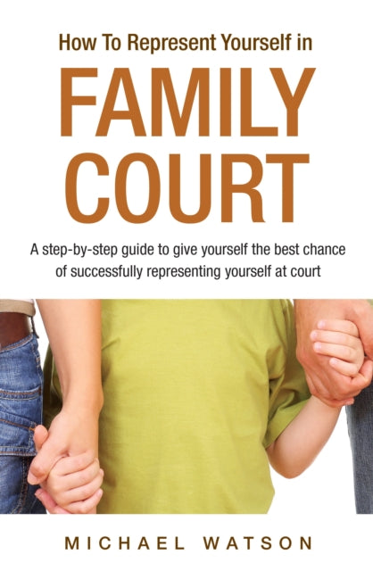 Book cover of: How To Represent Yourself in Family Court