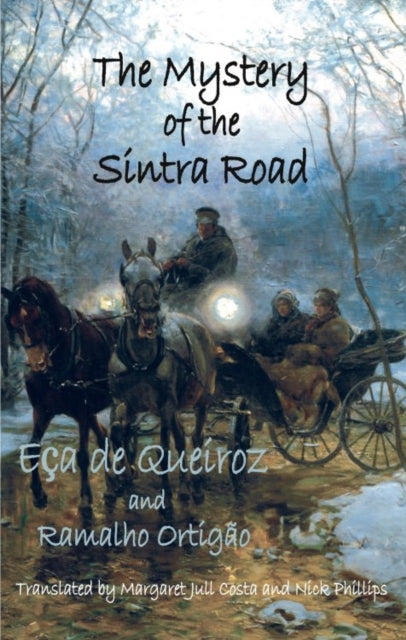 Book cover of: Mystery of the Sintra Road. By: Eça de Queiroz