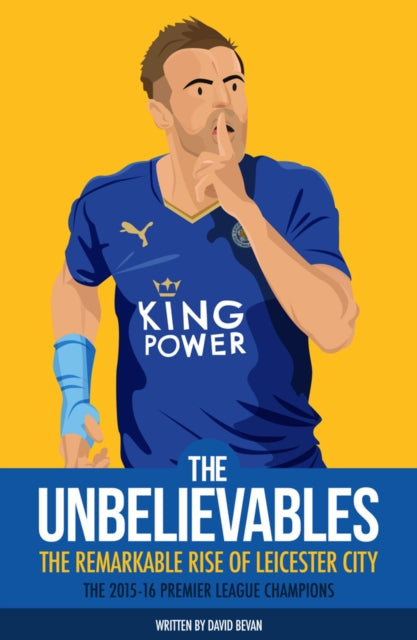 Book cover of: Unbelievables. By: David Bevan