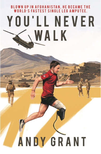 Book cover of: You'll Never Walk. By: Andy Grant