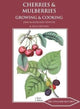 Book cover of: Cherries & Mulberries. By: Jane McMorland Hunter
