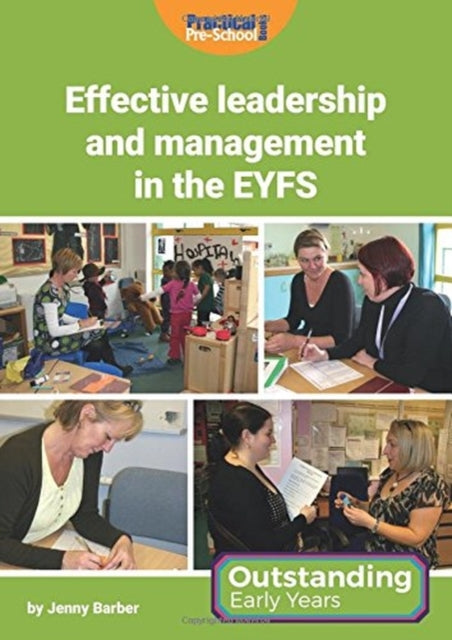 Book cover of: Effective Leadership and Management in the EYFS