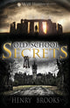 Book cover of: Old School Secrets