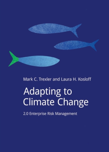 Book cover of: Adapting to Climate Change. By: Mark C. Trexler
