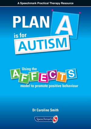 Plan A is for Autism