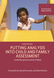 Book cover of: Putting Analysis Into Child and Family Assessment, Third Edition. By: Ruth Dalzell
