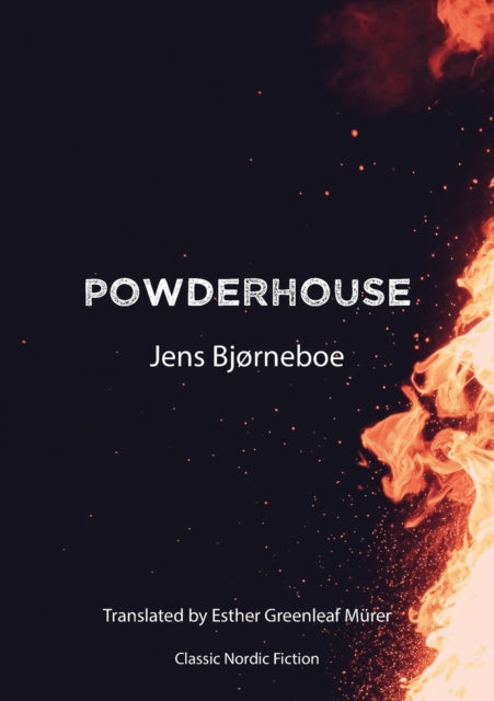 Book cover of: Powderhouse. By: Jens Bjorneboe