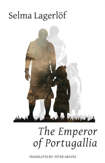 Book cover of: Emperor of Portugallia. By: Selma Lagerlöf