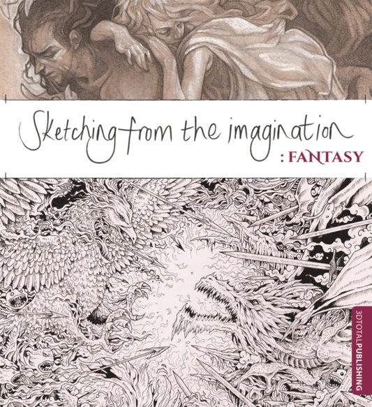 Book cover of: Sketching from the Imagination: Fantasy. By: Sean Andrew Murray