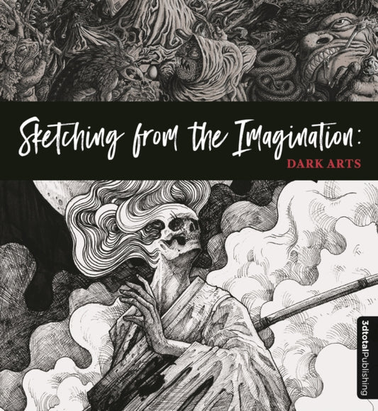 Book cover of: Sketching from the Imagination: Dark Arts