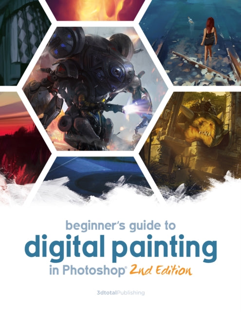 Book cover of: Beginner's Guide to Digital Painting in Photoshop 2nd Edition. By: 3dtotal Publishing Staff
