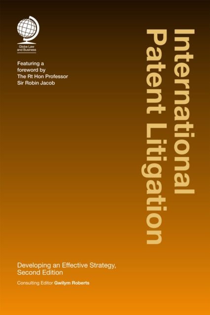Book cover of: International Patent Litigation. By: Gwilym Roberts