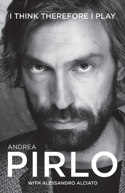 I think therefore I play 9781909430167 Andrea Pirlo